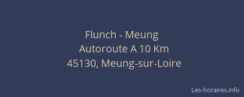 Flunch - Meung