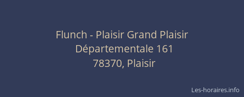 Flunch - Plaisir Grand Plaisir