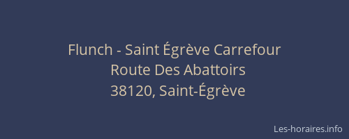 Flunch - Saint &Eacute;gr&egrave;ve Carrefour