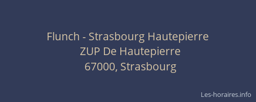 Flunch - Strasbourg Hautepierre
