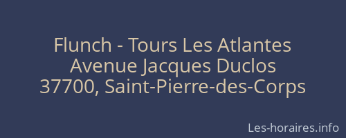 Flunch - Tours Les Atlantes