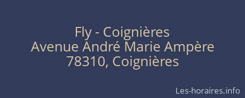 Fly - Coignières