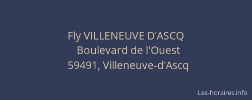 Fly VILLENEUVE D'ASCQ