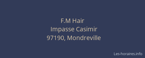 F.M Hair