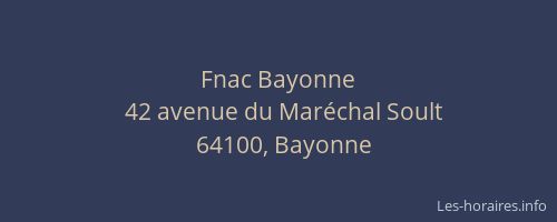 Fnac Bayonne