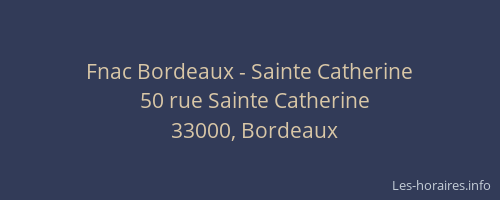 Fnac Bordeaux - Sainte Catherine