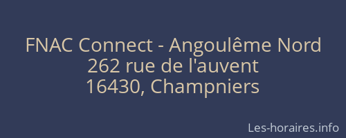 FNAC Connect - Angoulême Nord