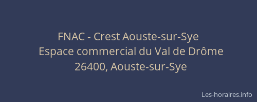 FNAC - Crest Aouste-sur-Sye