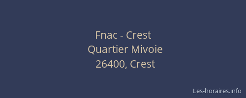 Fnac - Crest