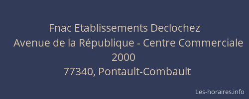 Fnac Etablissements Declochez