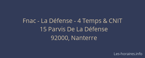 Fnac - La Défense - 4 Temps & CNIT