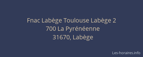 Fnac Labège Toulouse Labège 2