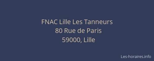 FNAC Lille Les Tanneurs