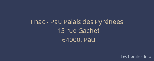 Fnac - Pau Palais des Pyrénées