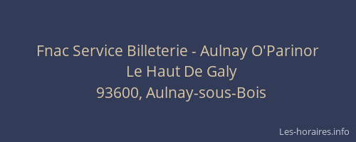 Fnac Service Billeterie - Aulnay O'Parinor