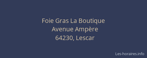 Foie Gras La Boutique