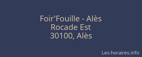 Foir'Fouille - Alès