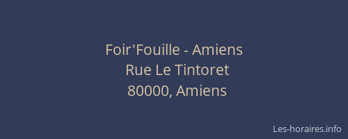 Foir'Fouille - Amiens