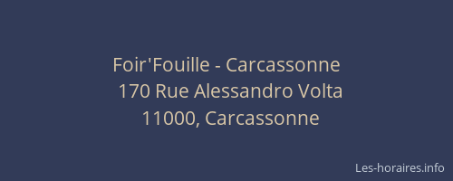 Foir'Fouille - Carcassonne