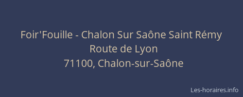 Foir'Fouille - Chalon Sur Saône Saint Rémy