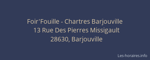 Foir'Fouille - Chartres Barjouville