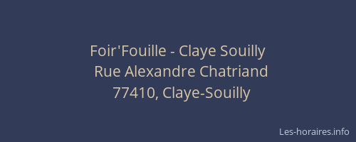 Foir'Fouille - Claye Souilly