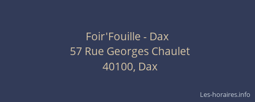 Foir'Fouille - Dax