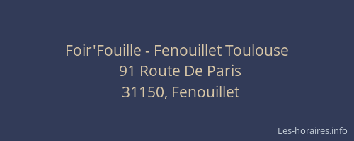 Foir'Fouille - Fenouillet Toulouse