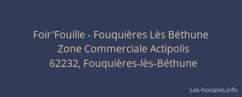 Foir'Fouille - Fouquières Lès Béthune