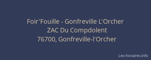 Foir'Fouille - Gonfreville L'Orcher