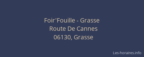 Foir'Fouille - Grasse