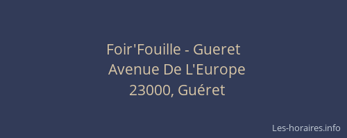 Foir'Fouille - Gueret