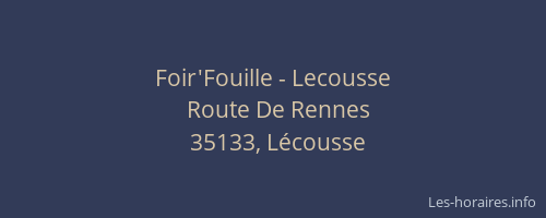 Foir'Fouille - Lecousse