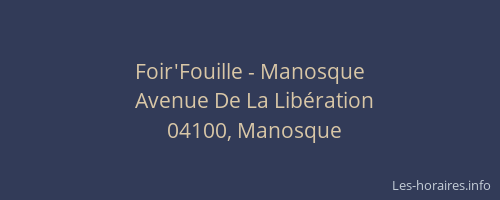 Foir'Fouille - Manosque