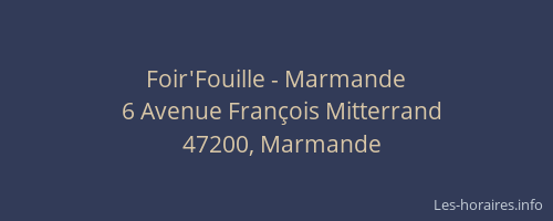 Foir'Fouille - Marmande