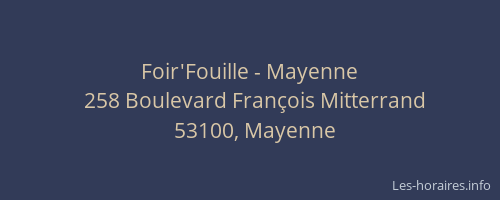 Foir'Fouille - Mayenne