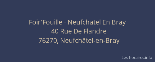 Foir'Fouille - Neufchatel En Bray