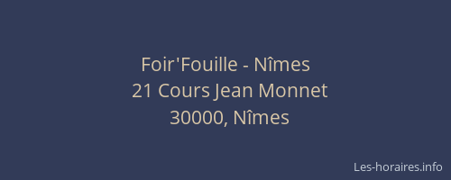 Foir'Fouille - Nîmes