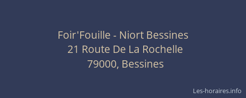 Foir'Fouille - Niort Bessines