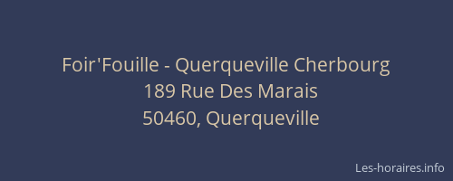 Foir'Fouille - Querqueville Cherbourg