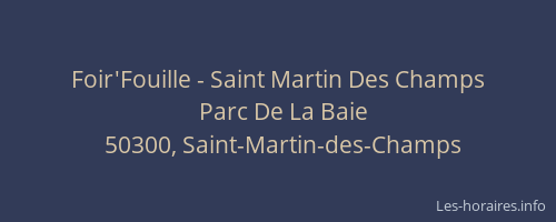 Foir'Fouille - Saint Martin Des Champs