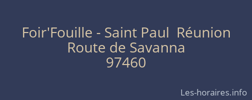 Foir'Fouille - Saint Paul  R&eacute;union