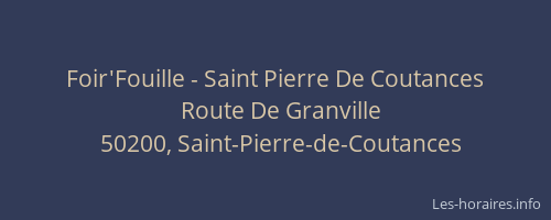 Foir'Fouille - Saint Pierre De Coutances