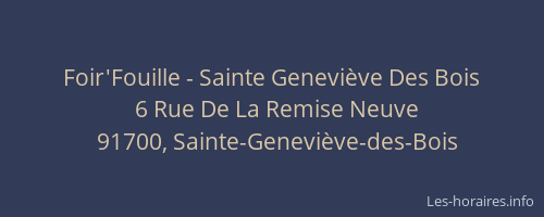 Foir'Fouille - Sainte Geneviève Des Bois