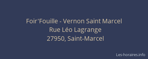 Foir'Fouille - Vernon Saint Marcel