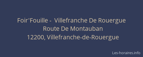 Foir'Fouille -  Villefranche De Rouergue