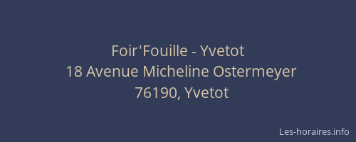 Foir'Fouille - Yvetot