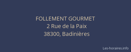 FOLLEMENT GOURMET