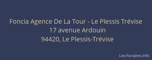 Foncia Agence De La Tour - Le Plessis Trévise
