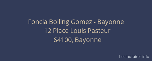 Foncia Bolling Gomez - Bayonne